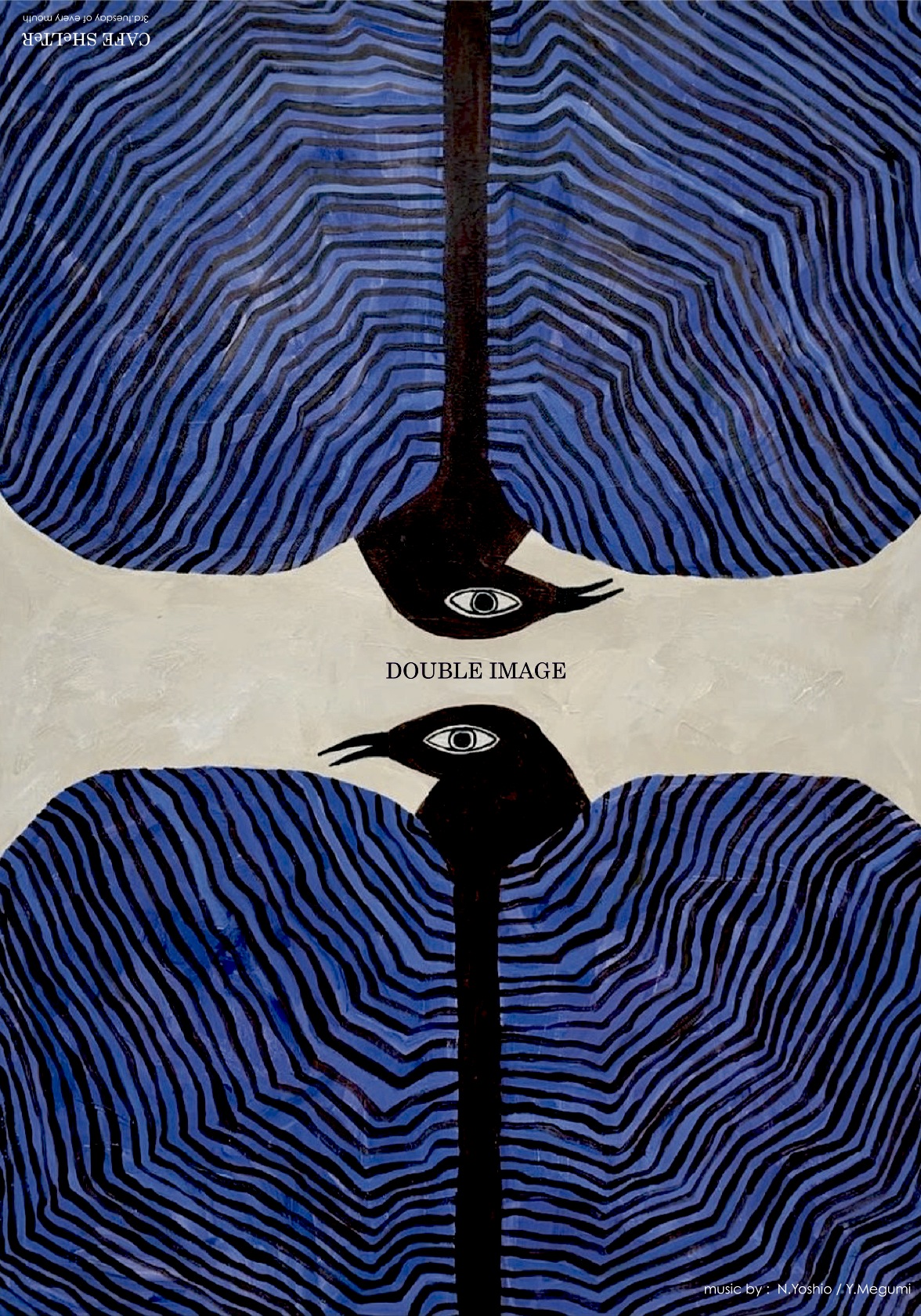 CAFE SHeLTeR “DOUBLE IMAGE” : 2026/01/20 Tue